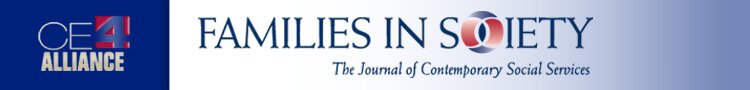CE4Alliance - Families In Society, The Journal of Contemporary Social Services